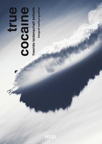 Bild vom Artikel True Cocaine vom Autor Markus Gmeiner