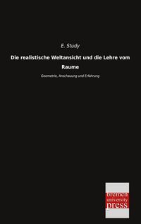 Produktbild: Die realistische Weltansicht und die Lehre vom Raume