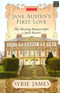 Bild vom Artikel Jane Austen's First Love vom Autor Syrie James