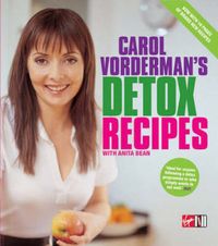 Produktbild: Vorderman, C: Carol Vorderman's Detox Recipes
