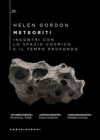 Produktbild: Meteoriti. Incontri con lo spazio cosmico e il tempo profondo