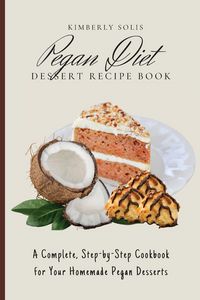 Produktbild: Pegan Diet Dessert Recipe Book