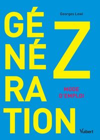 Produktbild: Generation Z ; Mode D'Emploi
