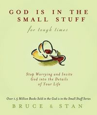 Produktbild: God Is in the Small Stuff for Tough Times