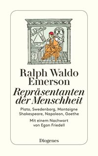 Repräsentanten der Menschheit Ralph Waldo Emerson