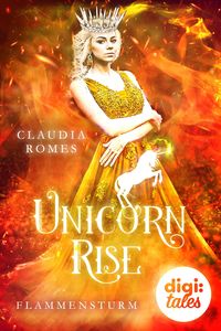 Bild vom Artikel Unicorn Rise (2) Flammensturm vom Autor Claudia Romes