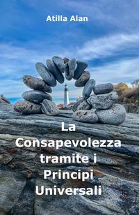 Produktbild: La Consapevolezza tramite i Principi Universali