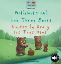 Produktbild: Goldilocks and the Three Bears | Ricitos de Oro y los Tres Osos