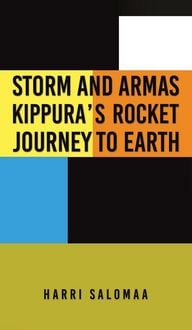 Produktbild: Storm and Armas Kippura's Rocket Journey To Earth