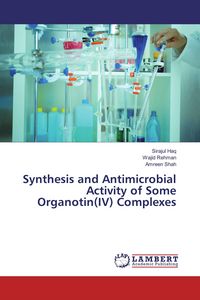 Produktbild: Synthesis and Antimicrobial Activity of Some Organotin(IV) Complexes