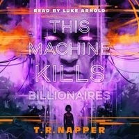 Produktbild: This Machine Kills Billionaires