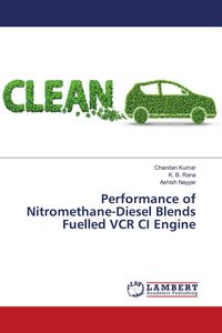 Produktbild: Performance of Nitromethane-Diesel Blends Fuelled VCR CI Engine