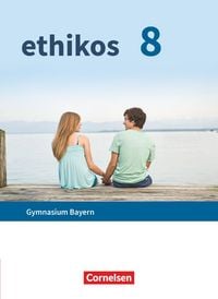 Produktbild: ethikos - Arbeitsbuch f&uuml;r den Ethikunterricht - Gymnasium Bayern - 8. Jahrgangsstufe