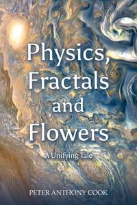 Produktbild: Physics, Fractals and Flowers