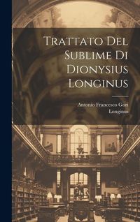 Produktbild: Trattato Del Sublime Di Dionysius Longinus