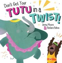 Produktbild: Don't Get Your Tutu in a Twist