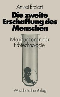 Produktbild: Die zweite Erschaffung des Menschen