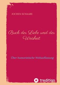 Produktbild: Buch der Liebe und der Weisheit