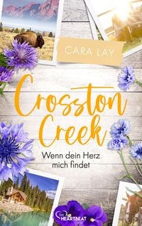 Produktbild: Crosston Creek - Wenn dein Herz mich findet