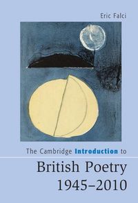 Produktbild: The Cambridge Introduction to British Poetry, 1945-2010