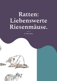 Produktbild: Ratten: Liebenswerte Riesenm&auml;use.