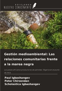 Produktbild: Gesti&oacute;n medioambiental: Las relaciones comunitarias frente a la marea negra