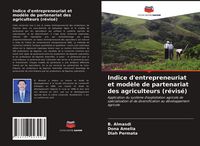Produktbild: Indice d'entrepreneuriat et mod&egrave;le de partenariat des agriculteurs (r&eacute;vis&eacute;)