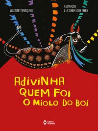Produktbild: Adivinha quem foi o miolo do boi