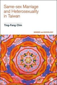 Produktbild: Same-Sex Marriage and Heterosexuality in Taiwan