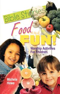 Produktbild: Bible Stories Food And Fun!