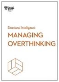 Produktbild: Managing Overthinking (HBR Emotional Intelligence Series)