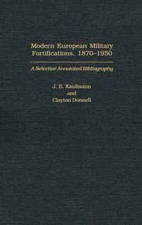 Produktbild: Modern European Military Fortifications, 1870-1950