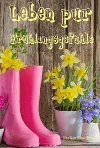 Produktbild: Leben pur - Fr&uuml;hlingsgef&uuml;hle