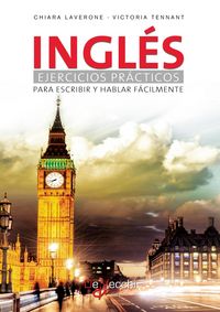Produktbild: Ingl&eacute;s: Ejercicios pr&aacute;cticos para escribir y hablar f&aacute;cilmente