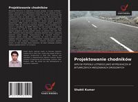 Produktbild: Projektowanie chodnik&oacute;w