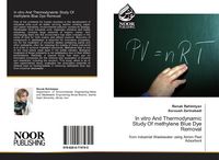 Produktbild: In vitro And Thermodynamic Study Of methylene Blue Dye Removal