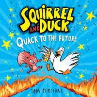 Produktbild: Squirrel and Duck: Quack to the Future