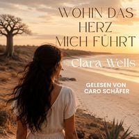 Produktbild: Wohin das Herz mich f&uuml;hrt