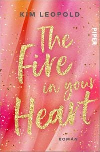 Bild vom Artikel The Fire in Your Heart vom Autor Kim Leopold