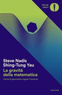 Produktbild: La gravit&agrave; della matematica. Come la geometria regola l'universo