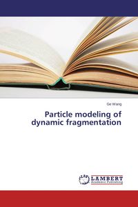 Produktbild: Particle modeling of dynamic fragmentation