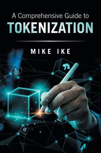 Produktbild: A Comprehensive Guide to Tokenization