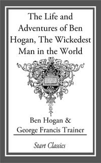 Produktbild: The Life and Adventures of Ben Hogan,