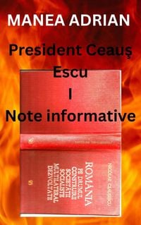 Produktbild: President Ceaus Escu I - Note informative