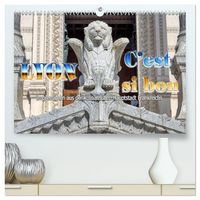 Produktbild: Lyon - C`est si bon Impressionen aus der kulinarischen Hauptstadt Frankreichs (hochwertiger Premium Wandkalender 2027 DIN A2 quer), Kunstdruck in Hochglanz