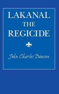 Produktbild: Lakanal the Regicide