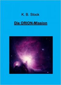 Produktbild: Die ORION-Mission