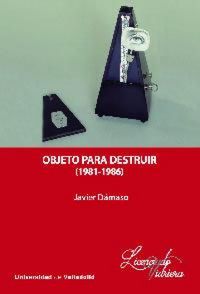 Produktbild: Objeto para destruir, 1981-1986