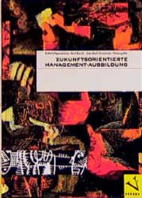 Produktbild: Zukunftsorientierte Management-Ausbildung