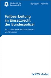 Produktbild: Fallbearbeitung im Einsatzrecht der Bundespolizei
